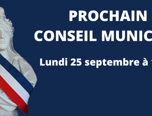 Prochain Conseil Municipal : lundi 25 septembre 2023 à 18h30