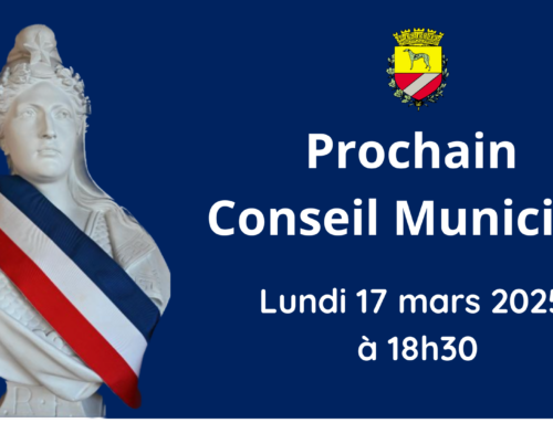 PROCHAIN CONSEIL MUNICIPAL : 17 MARS 2025